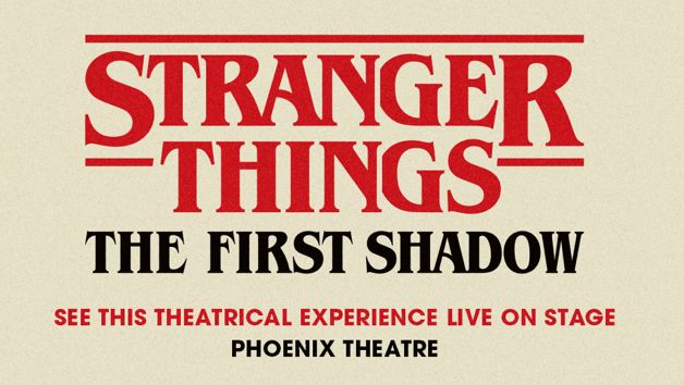 Stranger Things: The First Shadow Gold Theatre Tickets for Two picture