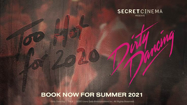 Secret Cinema Dirty Dancing Tickets for Experience – Friday 16th July 2021 Secret Cinema Dirty Dancing Tickets for Experience – Friday 16th July 2021