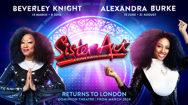 Theatre Tickets to Sister Act The Musical for Two