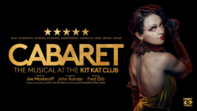 Theatre Tickets for Two to Cabaret at the Kit Kat Club at the Playhouse Theatre Image 1